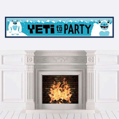 Big Dot of Happiness Yeti to Party - Abominable Snowman Party or Birthday Party Decorations Party Banner