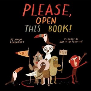 Please, Open This Book! - by  Adam Lehrhaupt (Hardcover) - 1 of 1