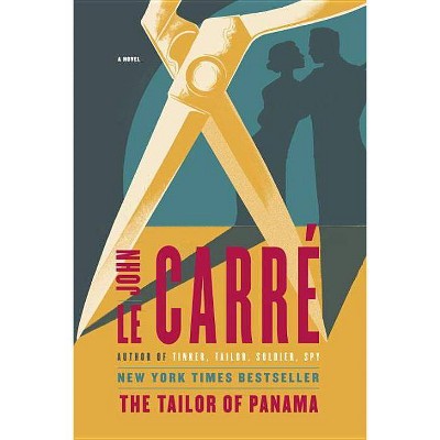 The Tailor of Panama - by  John Le Carré (Paperback)