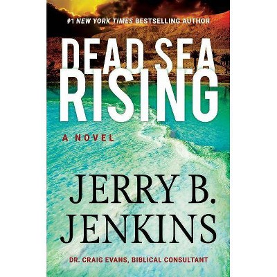 Dead Sea Rising - by  Jerry B Jenkins (Hardcover)