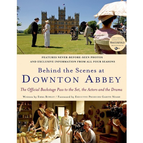 Behind the Scenes at Downton Abbey (Hardcover) by Gareth Neame - image 1 of 1