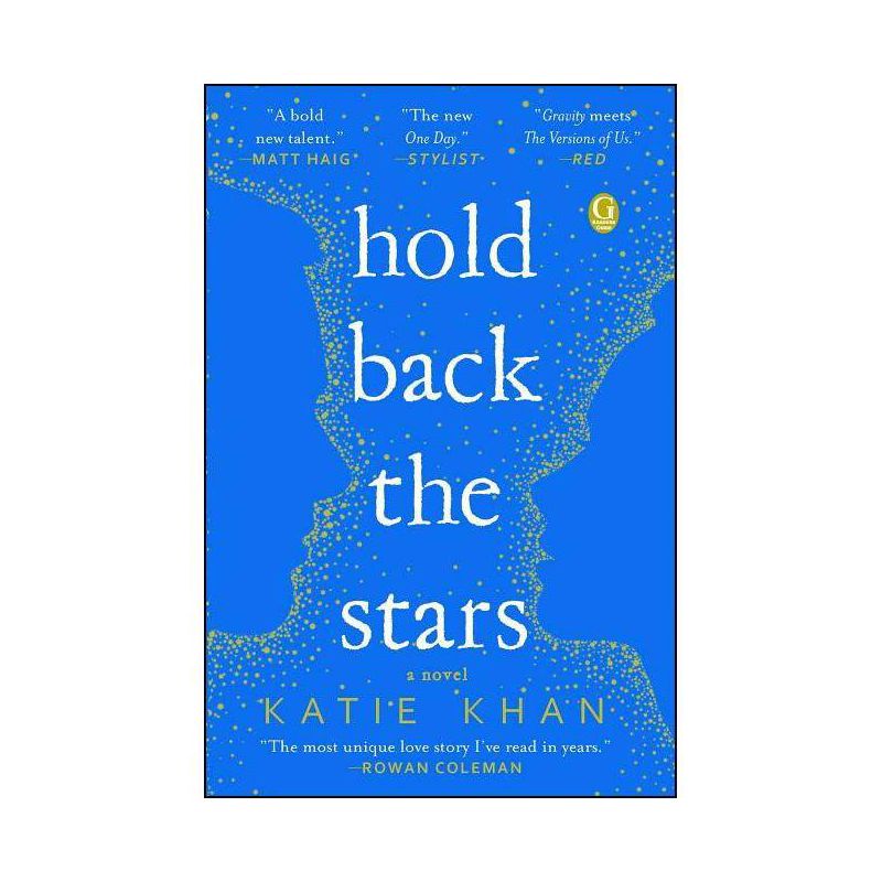 Hold Back the Stars - by  Katie Khan (Paperback), 1 of 2