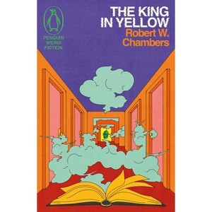 The King in Yellow - by  Robert W Chambers (Paperback) - 1 of 1