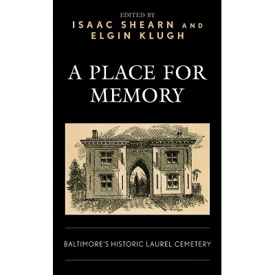 A Place for Memory - by  Elgin Klugh & Isaac Shearn (Hardcover)