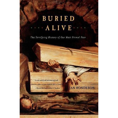 Buried Alive - by  Jan Bondeson (Paperback)