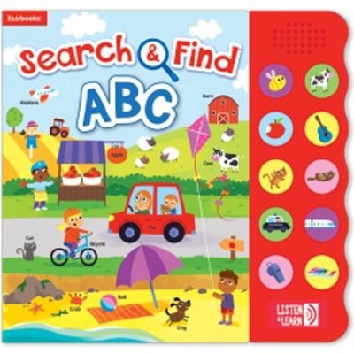 Search & Find 10-Button Sound: ABC - by  Kidsbooks Publishing (Mixed Media Product)