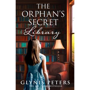 The Orphan's Secret Library - by  Glynis Peters (Paperback) - 1 of 1