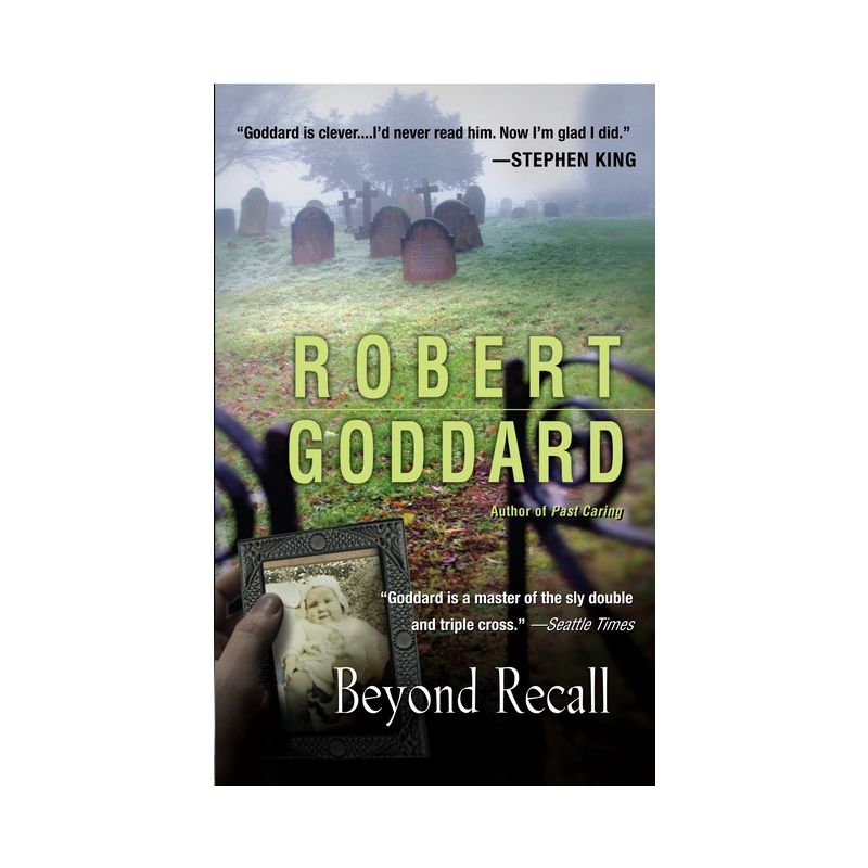 Beyond Recall - by  Robert Goddard (Paperback), 1 of 2