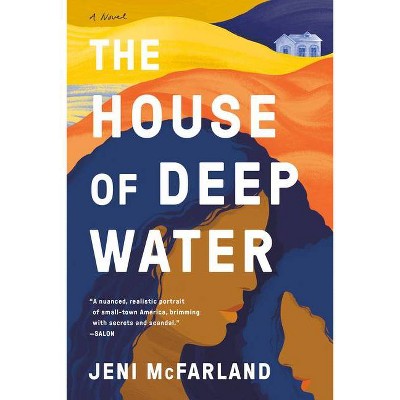 The House of Deep Water - by  Jeni McFarland (Paperback)