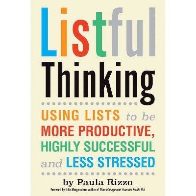 Listful Thinking - by  Paula Rizzo (Paperback)