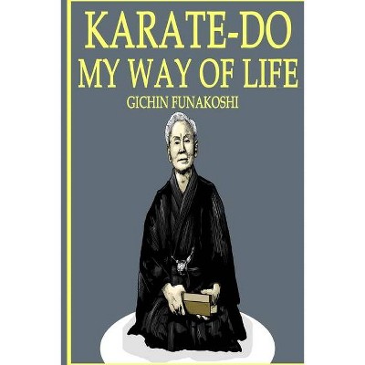 Karate-Do - by  Gichin Funakoshi (Paperback)