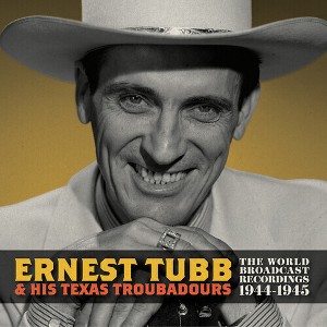 Ernest Tubb - World Broadcast Recordings 1944-1945 (Colored Vinyl Yellow) - 1 of 1
