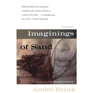 Imaginings of Sand - by  André Brink (Paperback) - 1 of 1