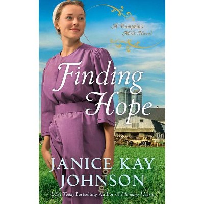 Finding Hope - (A Tompkin's Mill Novel) by  Janice Kay Johnson (Paperback)