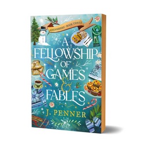 A Fellowship of Games & Fables (Deluxe Edition) - (Adenashire) by  J Penner (Paperback) - 1 of 1