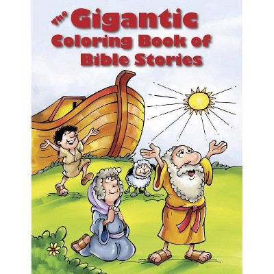 The Gigantic Coloring Book of Bible Stories - (Paperback)
