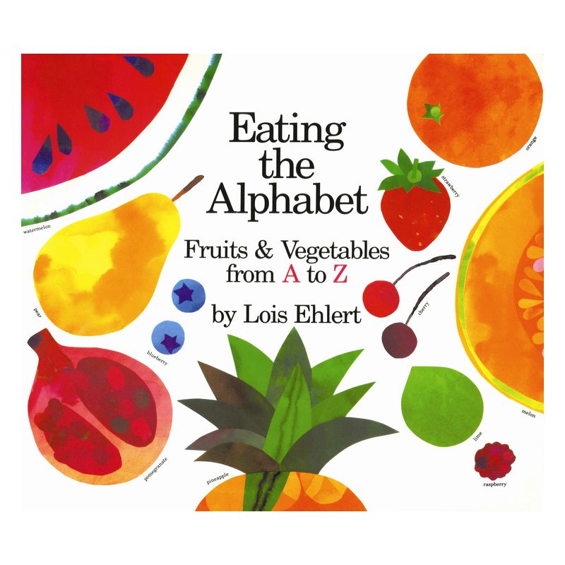 Eating the Alphabet - (Voyager Books) by  Lois Ehlert (Paperback), 1 of 2