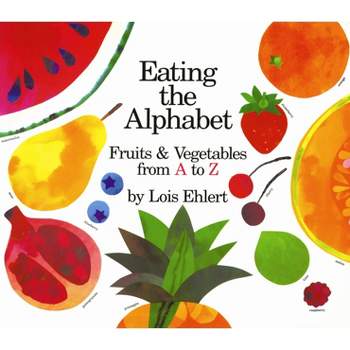Eating the Alphabet Board Book - by  Lois Ehlert