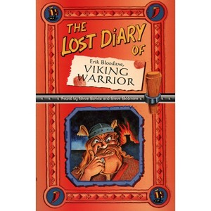 The Lost Diary of Erik Bloodaxe, Viking Warrior - (Lost Diaries S) by  Steve Barlow & Steve Skidmore (Paperback) - 1 of 1