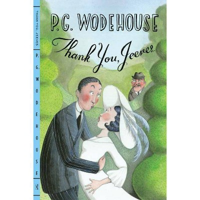 Thank You, Jeeves - (Bertie Wooster & Jeeves) by  P G Wodehouse (Paperback)