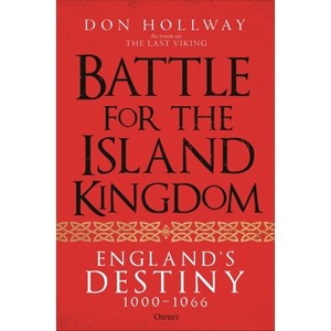 Battle for the Island Kingdom - by  Don Hollway (Hardcover) - 1 of 1