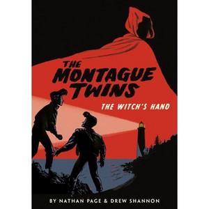 The Montague Twins: The Witch's Hand - by  Nathan Page (Paperback) - 1 of 1