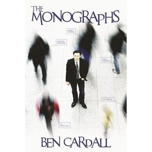 The Monographs - A comprehensive manual on all you need to know to become an expert Deductionist. - by  Ben Cardall (Paperback) - 1 of 1