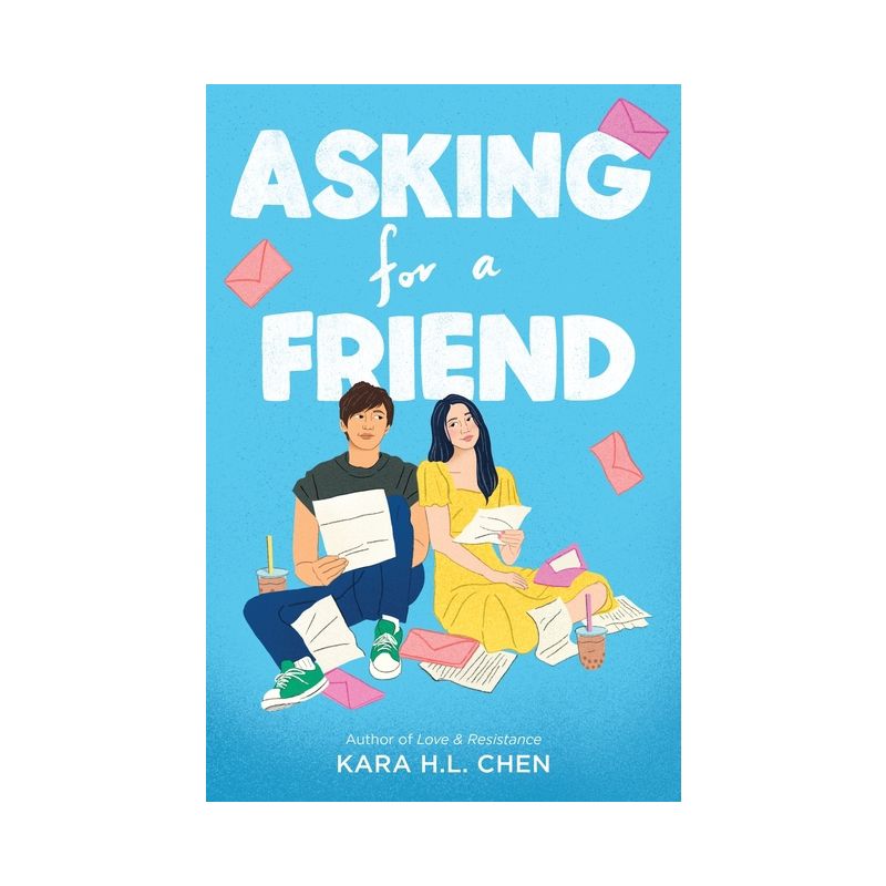 Asking for a Friend - by  Kara H L Chen (Hardcover), 1 of 2