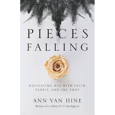 Pieces Falling - by  Ann Van Hine (Paperback)