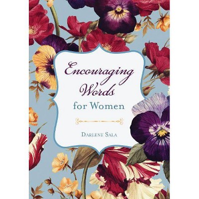 Encouraging Words for Women - by  Darlene Sala (Paperback)