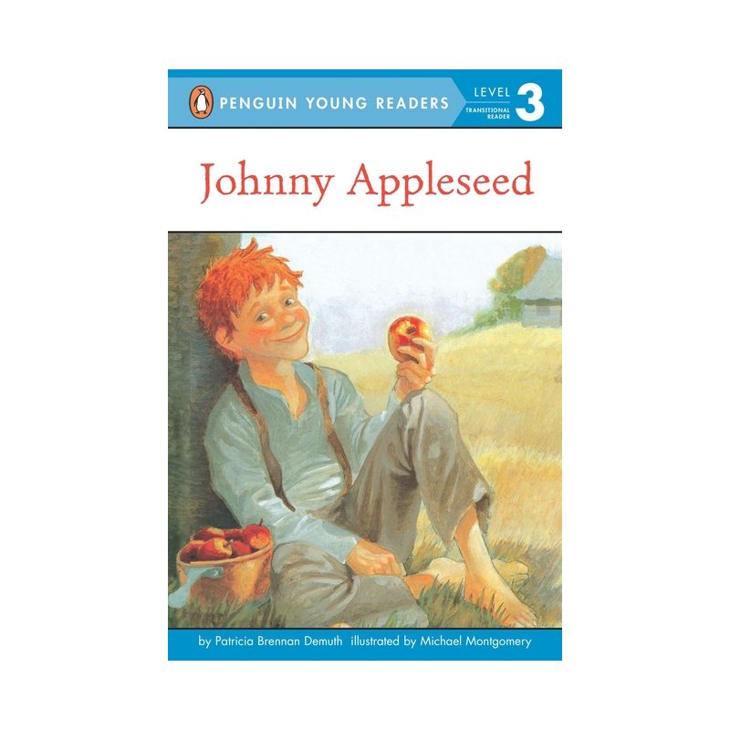 Johnny Appleseed - (Penguin Young Readers, Level 3) by  Patricia Brennan Demuth (Paperback), 1 of 2