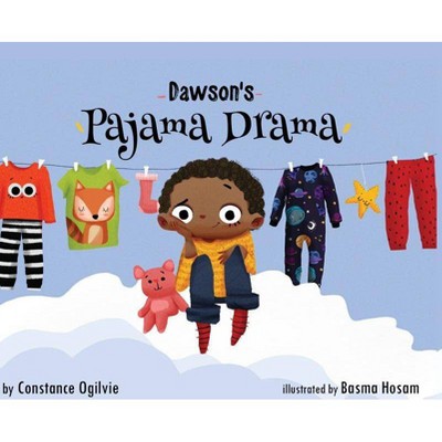 Dawson's Pajama Drama - by  Constance Ogilvie (Hardcover)