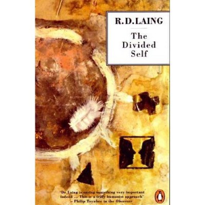 The Divided Self - by  R D Laing (Paperback)