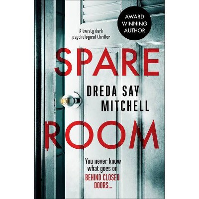 Spare Room - by  Dreda Say Mitchell (Paperback)