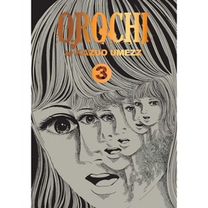 Orochi: The Perfect Edition, Vol. 3 - by  Kazuo Umezz (Hardcover) - 1 of 1