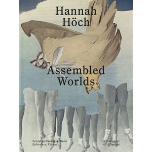 Hannah Höch - by  Martin Waldmeier & Nina Zimmer & Stella Rollig (Paperback) - 1 of 1