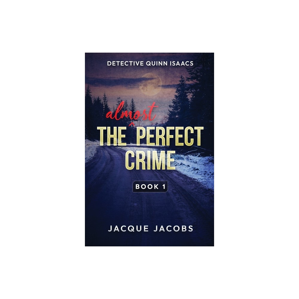 Detective Quinn Isaacs - by Jacque Jacobs (Paperback)