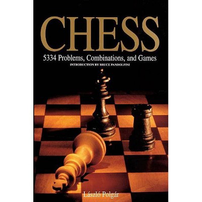 Chess: 5334 Problems, Combinations, and Games by László Polgár (Book)