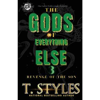 The Gods Of Everything Else 3 - (War) by  T Styles (Paperback)