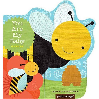 You Are My Baby: Garden - (Board Book)