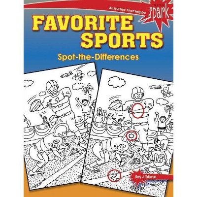 Spark Favorite Sports Spot-The-Differences - (Dover Children's Activity Books) by  Tony J Tallarico (Paperback)