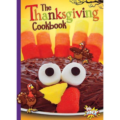 The Thanksgiving Cookbook - (Holiday Recipe Box) by  Mary Lou and Deanna Caswell (Paperback)