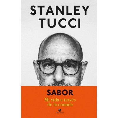 Sabor - by  Stanley Tucci (Hardcover)