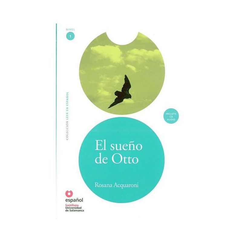 El Sueno de Otto (Libro +Cd) (Otto's Dream (Book +Cd)) - (Leer en Espanol Level 1) by  Rosana Acquaroni Munoz (Paperback), 1 of 2