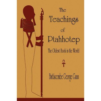 The Teachings of Ptahhotep - (Paperback)