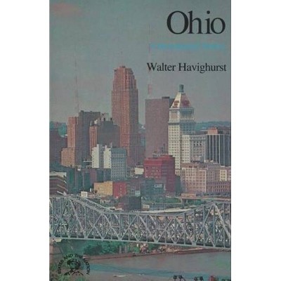 Ohio - (States and the Nation) by  Walter Havighurst (Paperback)