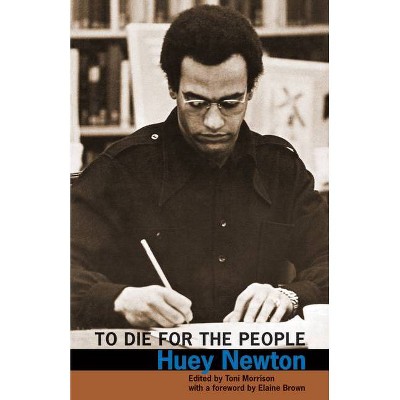 To Die for the People - by  Huey Newton (Paperback)