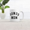 Crazy Dog T-Shirts Bonus Mom Mug Funny Sarcastic Mothers Day Gift Novelty Coffee Cup-11oz - 2 of 4
