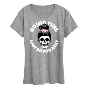Women's - Instant Message - Doing Fine Why Do You Ask Short Sleeve Graphic T-Shirt - 1 of 4