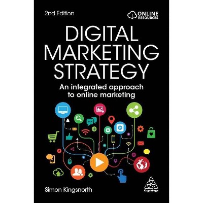 Digital Marketing Strategy - 2nd Edition by  Simon Kingsnorth (Hardcover)